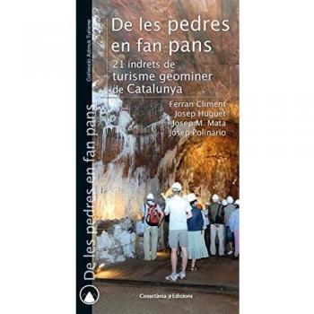De les pedrés en fan pans: 21 indrets de turisme geominer de Catalunya: 26
