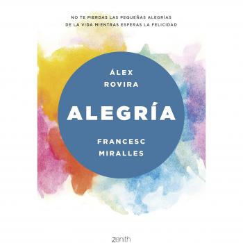 Alegría - Rovira Celma, álex/miralles, Francesc
