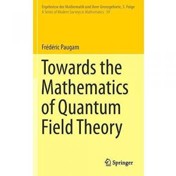 Towards the Mathematics of Quantum Field Theory: A Comprehensive Survey in Modern Mathematics