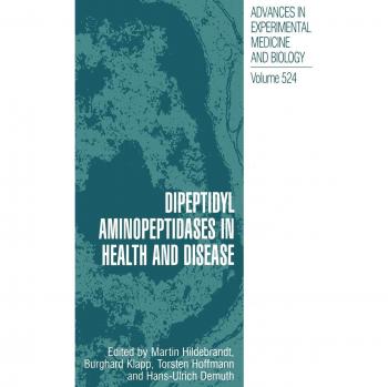 Dipeptidyl Aminopeptidases: Health and Disease Conference Proceedings