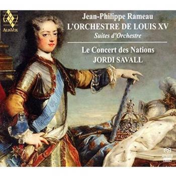 Jean-Philippe Rameau: L'Orchestre de Louis XV