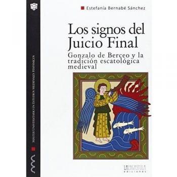 Los signos del Juicio Final: Gonzalo de Berceo y la tradición escatológica medieval: 9