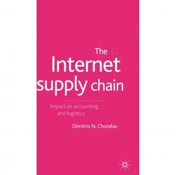 The Internet Supply Chain: Impact on Accounting and Logistics