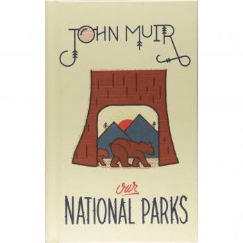 Our National Parks
