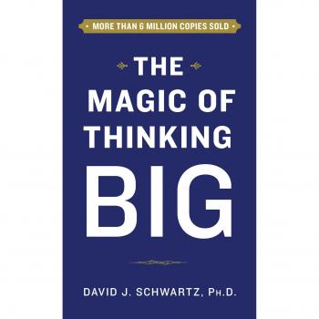Libro La Magia de Pensar en Grande - David Schwartz