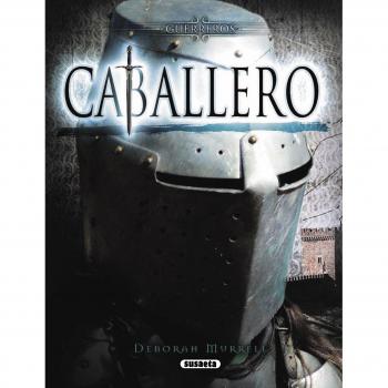 Caballero. Guerreros