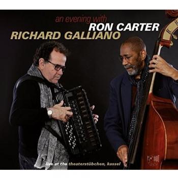 An Evening with Ron Carter and Richard Galliano