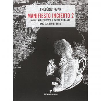 Manifiesto incierto 2: - Frédéric Pajak
