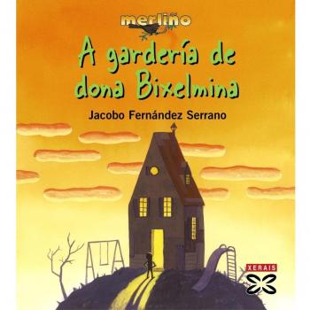A gardería de dona Bixelmina