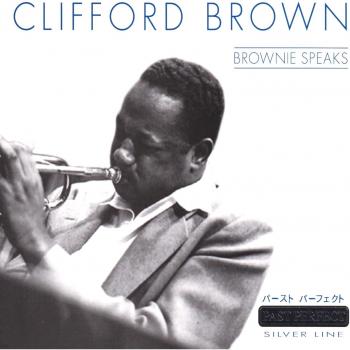 Brownie Speaks - Clifford Brown
