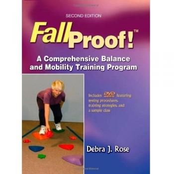 Fallproof!: A Comprehensive Balance and Mobility Training Program