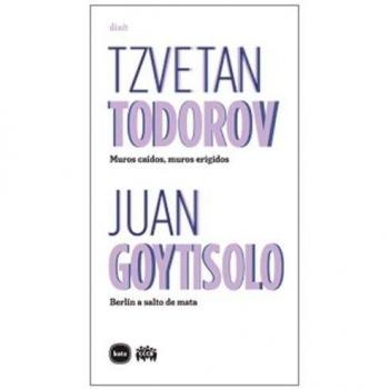 Muros Caidos Muros Erigidos / Ber - Todorov, Tzvetan; Goytisolo, Juan
