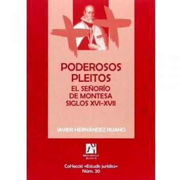 Poderosos pleitos. El señorío de Montesa siglos XVI-XVII: 20