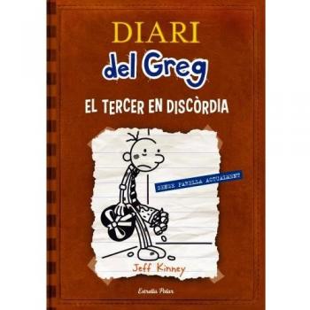 Diari Del Greg. El Tercer En Discòrdia: Sense parella actualment - Jeff Kinney