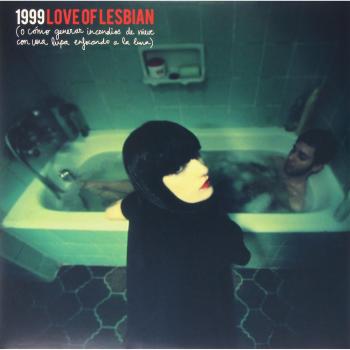 1999 O Como Generar Incendios De Nieve Con Una Lupa Enfocando La Luna [Vinilo] - Love Of Lesbian