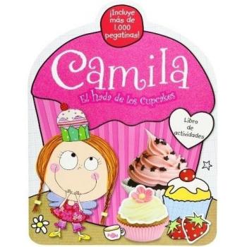 Camila, el hada de los cupcakes. Libro de actividades - Chris Scollen