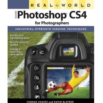 Real World Adobe Photoshop CS4 for Photographers