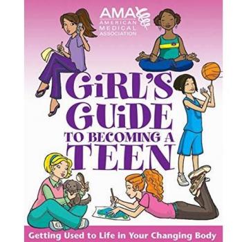 American Medical Association Girl′s Guide to Becoming a Teen