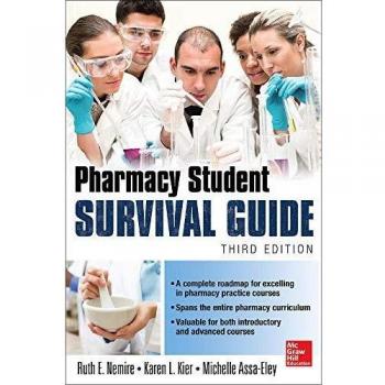 Pharmacy Student Survival Guide, 3E