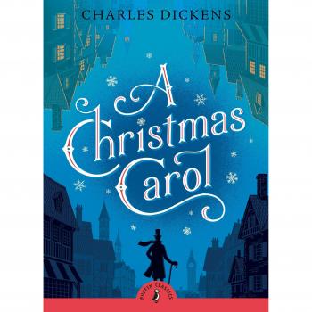 A Christmas carol: Charles Dickens