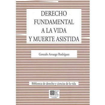 Derecho fundamental a la vida y muerte asistida