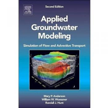 Applied Groundwater Modeling: Simulation of Flow and Advective Transport