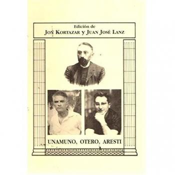 Unamuno, Otero, Aresti