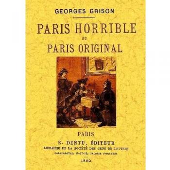 Paris horrible et Paris original