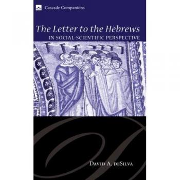 Social-Scientific Commentary on the Letter to the Hebrews