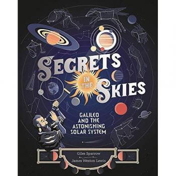Secretos en el Cielo: Galileo y el Asombroso Sistema Solar - Libro de Aventura Educativa