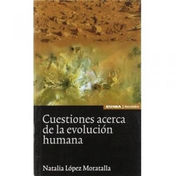 Cuestiones acerca de la evolución humana