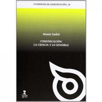 Comunicación: la ciencia y lo sensible