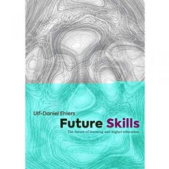 Habilidades del Futuro: El Futuro del Aprendizaje y la Educación Superior (Tapa Blanda)