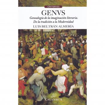 Genus. Genealogía de la imaginación literaria. De la tradición a la modernidad