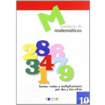 MATEMATICAS 10 - Sumas, restas y multiplicaciones por dos y tres cifras