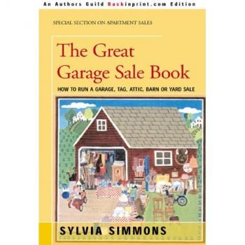 Ultimate Garage Sale Guide: Expert Tips for Successful Yard, Tag, and Attic Sales