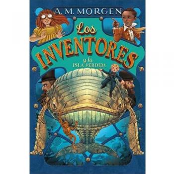 Los inventores y la isla perdida: Libro 2