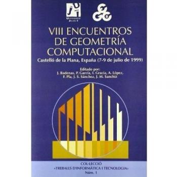 VIII Encuentros de Geometría Computacional: 1