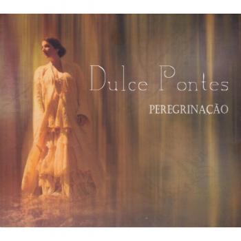 Peregrinaçao - Dulce Pontes