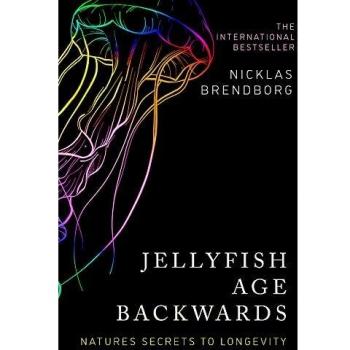JELLYFISH AGE BACKWARDS: Nature's Secrets to Longevity