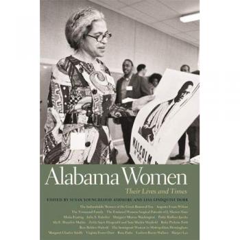 Alabama Women: Southern Lives and Times - University of Georgia Press Edition