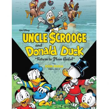 Don Rosa Library Volume 2: Walt Disney's Uncle Scrooge and Donald Duck - Return to Plain Awful