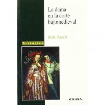 La dama en la corte bajomedieval