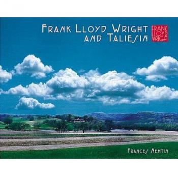 Frank Lloyd Wright and Taliesin