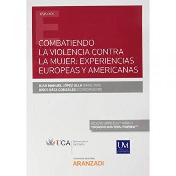 Monografía y e-book sobre experiencias europeas y americanas en la lucha contra la violencia hacia la mujer
