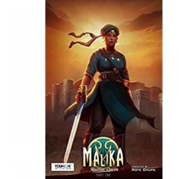 Malika: Warrior Queen Part One An African Historical Fantasy Graphic Novel
