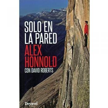Solo en la pared - Honnold, Alex