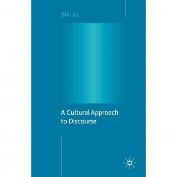A Cultural Approach to Discourse