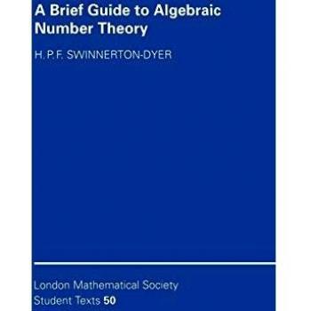 Algebraic Number Theory: A Comprehensive Student Guide (London Mathematical Society Texts)