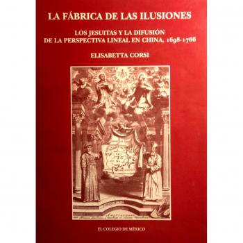 FABRICA DE LAS ILUSIONES, LA